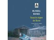 "Sous règne Bone" Russel Banks (Rule Bone)
