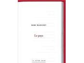 (Entretien) avec Marc Blanchet, propos livre Pays, Isabelle Baladine Howald