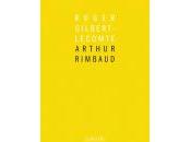 (Note lecture), Roger Gilbert-Lecomte, Arthur Rimbaud, Mathieu Jung