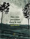 (Anthologie permanente) Sylvie Fabre voix persistent dans noir