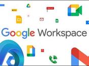 Google Workspace désormais disponible pour tout monde