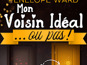 voisin idéal Pénélope Ward