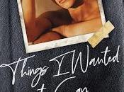 Things Wanted (But Never Did) Monica Murphy