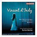 Oeuvres orchestrales Vincent d'Indy l'ivresse grands espaces