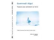 (Anthologie permanente) Guennadi Aïgui, Toujours plus autrement terre