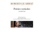 (Anthologie permanente) Roberto Juarroz, Poésies verticales