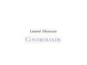 (Note lecture) Laurent Albarracin, Contrebande,, Marc Wetzel