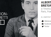 Institut Fondation Giacometti Alberto Giacometti-André Breton Amitiés Surréalistes 19/01/22 Avril 2022