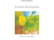 (Note lecture) Marcel Migozzi, restera étincelles, Eric Eliès