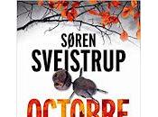 "Octobre" Søren Sveistrup (Kastanjemanden)
