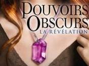 Pouvoirs obscurs tome révélation, Kelley Armstrong