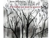 (Note lecture) Anne Brousseau, S'il fallut jour guerre, Camille Loivier
