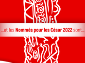 César Cinéma 2022 Nominations pour Cérémonie