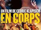 CORPS prochain film Cédric Klapisch Cinéma Mars 2022, Bande Annonce