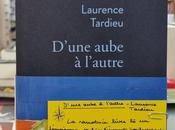 D’une aube l’autre