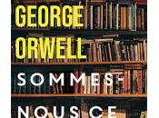 Sommes-nous nous lisons George Orwell (éd. Mille Nuits)