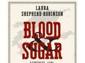 Blood Sugar Laura Shepherd-Robinson