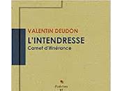 "L'intendresse" Valentin Deudon