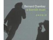 (Anthologie permanente), Bernard Chambaz, bientôt muet
