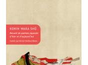 (Anthologie permanente) livre ouvert), Kokin waka shû, Recueil poèmes japonais d'hier d'aujourd'hui