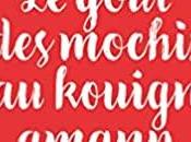 avis goût Mochis Kouign Amann Mary Mikael