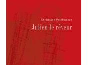 (Note lecture) Christiane Veschambre, Julien rêveur, Camille Loivier