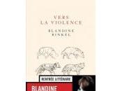 Blandine Rinkel Vers violence