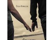"Collision" Stella Kowalczuk