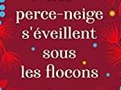 avis perces neiges s'éveillent sous flocons Sophie Jomain