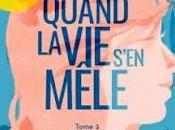 avis Quand s'en mêle Valentine Lucie Castel