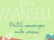 Petits mensonges entre voisins Jill Mansell