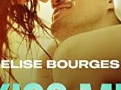 agendas: Découvrez Kiss again d'Elise Bourges