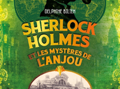 Sherlock Holmes mystères l'Anjou