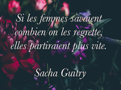 citation Sacha Guitry fait réfléchir.