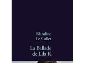 ballade Lila Blandine Callet