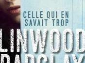 Celle savait trop, Linwood Barclay