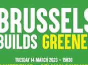 CONFÉRENCE Brussels Builds Greener