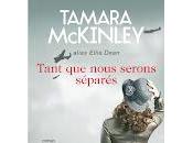 "Tant nous serons séparés" Tamara McKinley (While We’re Apart)