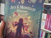 Jeux Merveilles Aurélien Loncke