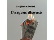 "L'argent disputé" Brigitte Condé