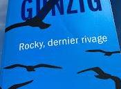 Rocky, dernier rivage Thomas Gunzig