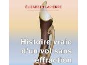 "Histoire vraie d’un sans effraction" d'Élizabeth Lapierre