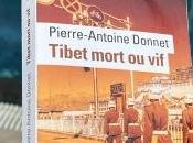 Tibet, mort Pierre-Antoine Donnet pour tout savoir drame Tibet