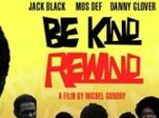 Kind Rewind", film Michel Gondry